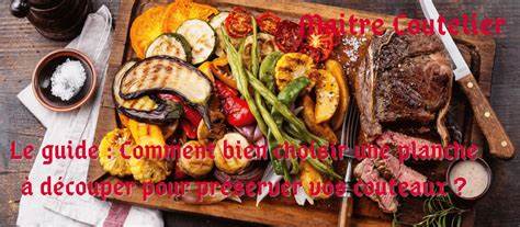Comment choisir sa planche à découper : Le guide ultime - cuisinertelunchef